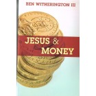 Jesus & Money by Ben Witherington III